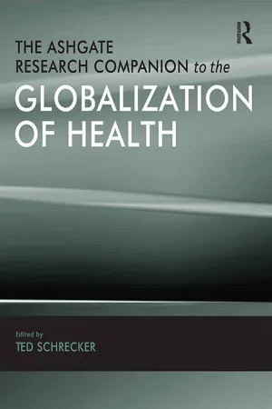 The Ashgate Research Companion to the Globalization of Health