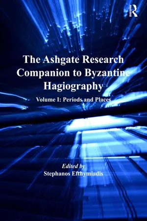 The Ashgate Research Companion to Byzantine Hagiography