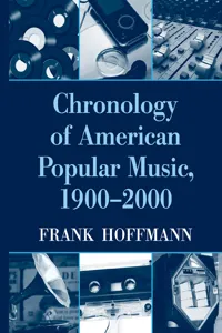 Chronology of American Popular Music, 1900-2000_cover
