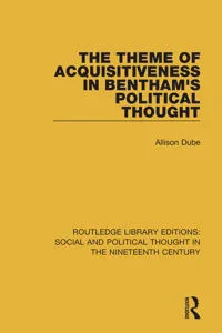 The Theme of Acquisitiveness in Bentham's Political Thought_cover