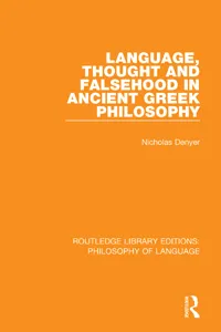 Language, Thought and Falsehood in Ancient Greek Philosophy_cover