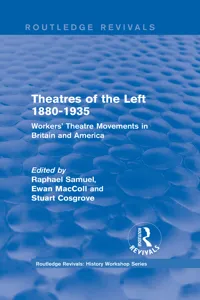 Routledge Revivals: Theatres of the Left 1880-1935_cover