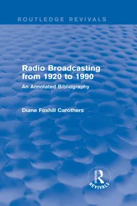 Routledge Revivals: Radio Broadcasting from 1920 to 1990_cover