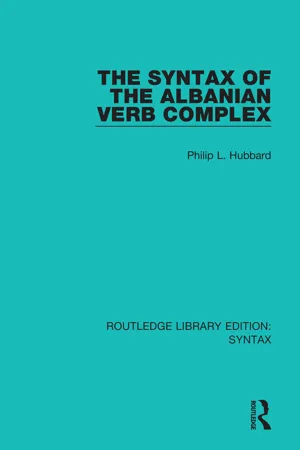 The Syntax of the Albanian Verb Complex