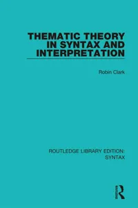 Thematic Theory in Syntax and Interpretation_cover