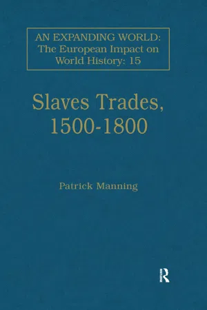 Slave Trades, 1500–1800