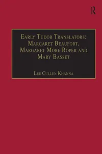 Early Tudor Translators: Margaret Beaufort, Margaret More Roper and Mary Basset_cover