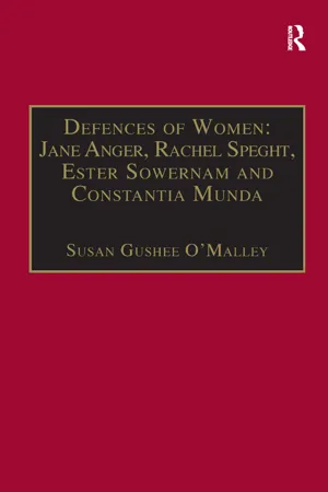 Defences of Women: Jane Anger,  Rachel Speght, Ester Sowernam and Constantia Munda,