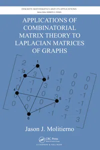 Applications of Combinatorial Matrix Theory to Laplacian Matrices of Graphs_cover