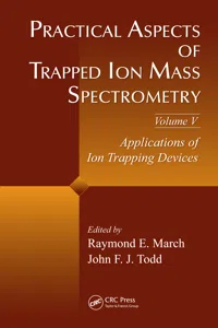 Practical Aspects of Trapped Ion Mass Spectrometry, Volume V_cover