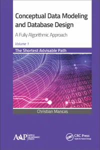 Conceptual Data Modeling and Database Design: A Fully Algorithmic Approach, Volume 1_cover