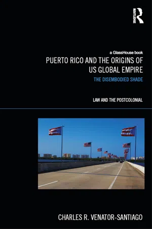 Puerto Rico and the Origins of U.S. Global Empire