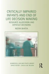 Critically Impaired Infants and End of Life Decision Making_cover