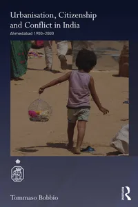 Urbanisation, Citizenship and Conflict in India_cover