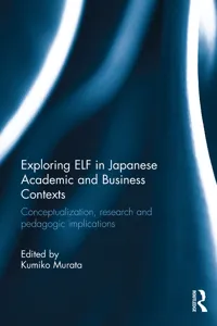 Exploring ELF in Japanese Academic and Business Contexts_cover