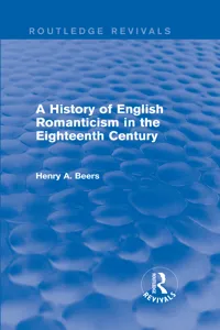 A History of English Romanticism in the Eighteenth Century_cover