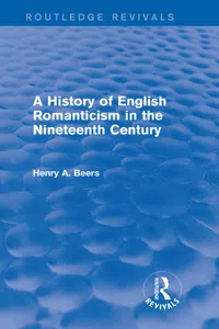 A History of English Romanticism in the Nineteenth Century_cover