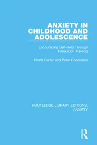 Anxiety in Childhood and Adolescence_cover