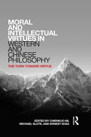 Moral and Intellectual Virtues in Western and Chinese Philosophy