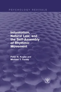 Information, Natural Law, and the Self-Assembly of Rhythmic Movement_cover