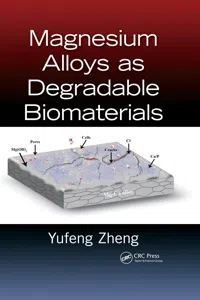 Magnesium Alloys as Degradable Biomaterials_cover