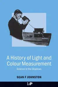 A History of Light and Colour Measurement_cover