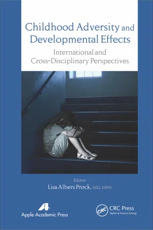 Childhood Adversity and Developmental Effects