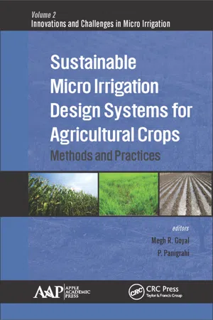 Sustainable Micro Irrigation Design Systems for Agricultural Crops