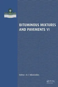 Bituminous Mixtures and Pavements VI_cover