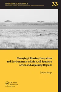 Changing Climates, Ecosystems and Environments within Arid Southern Africa and Adjoining Regions_cover