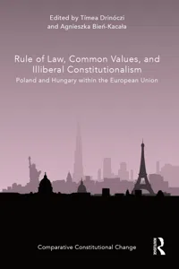 Rule of Law, Common Values, and Illiberal Constitutionalism_cover