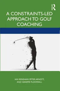 A Constraints-Led Approach to Golf Coaching_cover