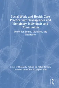 Social Work and Health Care Practice with Transgender and Nonbinary Individuals and Communities_cover