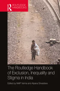 The Routledge Handbook of Exclusion, Inequality and Stigma in India_cover