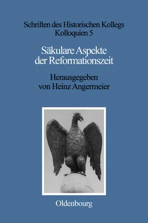 Säkulare Aspekte der Reformationszeit