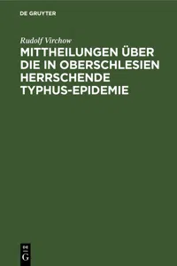 Mittheilungen über die in Oberschlesien herrschende Typhus-Epidemie_cover