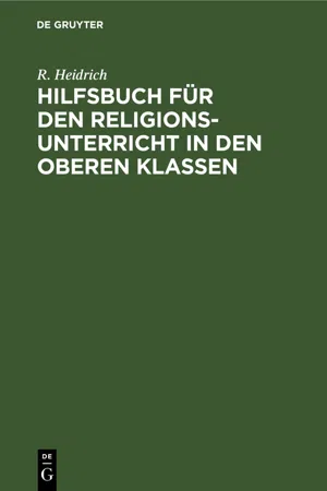 Hilfsbuch für den Religionsunterricht in den oberen Klassen