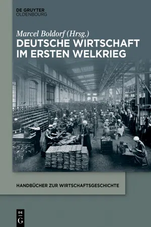 Deutsche Wirtschaft im Ersten Weltkrieg