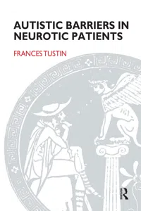 Autistic Barriers in Neurotic Patients_cover