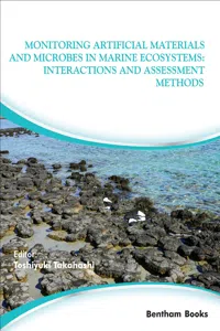 Monitoring Artificial Materials and Microbes in Marine Ecosystems: Interactions and Assessment Methods_cover