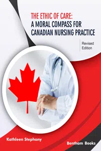 The Ethic of Care: A Moral Compass for Canadian Nursing Practice - Revised Edition_cover