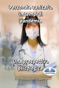 Personale Sanitario In Tempi Di Pandemia. Una Prospettiva Psicologica._cover