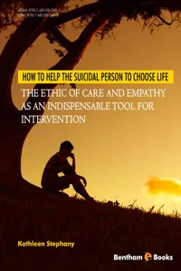 How to Help the Suicidal Person to Choose Life: The Ethic of Care and Empathy as an Indispensable Tool for Intervention_cover