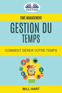 Time Management: Gestion Du Temps : Comment Gérer Votre Temps_cover