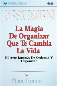 Resumen De La Magia De Organizar Que Te Cambia La Vida_cover