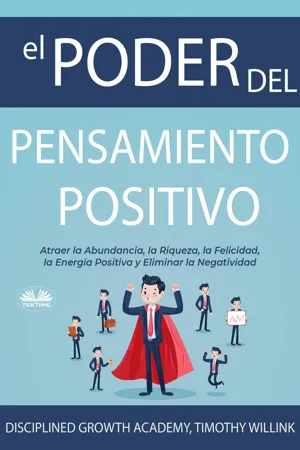 El Poder Del Pensamiento Positivo