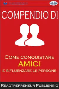 Compendio Di "Come Conquistare Amici E Influenzare Le Persone"_cover