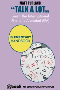 Talk A Lot - Learn the International Phonetic Alphabet Elementary Handbook_cover