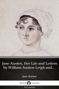 Jane Austen, Her Life and Letters by William Austen-Leigh and Richard Arthur Austen-Leigh by Jane Austen_cover