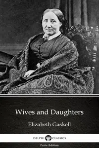 Wives and Daughters by Elizabeth Gaskell - Delphi Classics_cover